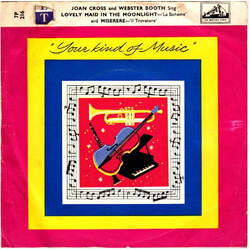 Joan Cross / Webster Booth / Sadler's Wells Opera Company Lovely Maid In The Moonlight / Miserere USED VINYL 7INCH 45 RPM REISSUE