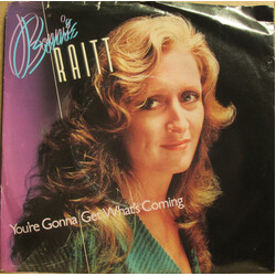 Bonnie Raitt You're Gonna Get What's Coming USED VINYL 7INCH 45 RPM SINGLE