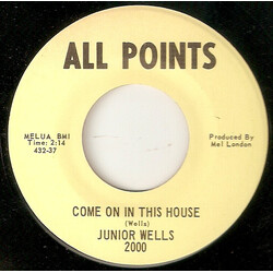 Junior Wells Come On In This House / Little By Little USED VINYL 7INCH 45 RPM
