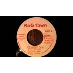 Elephant Man / Harry Toddler Dis Scare Dem USED VINYL 7INCH 45 RPM