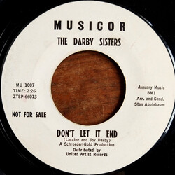 Darby Sisters Don't Let It End / Ya' Gotta' USED VINYL 7INCH 45 RPM PROMO