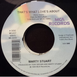Marty Stuart That's What Love's About / Shake Your Hips USED VINYL 7INCH 45 RPM SINGLE
