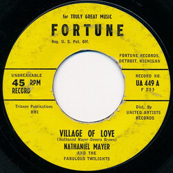 Nathaniel Mayer And His Fabulous Twilights Village Of Love / I Want A Woman USED VINYL 7INCH 45 RPM SINGLE STYRENE