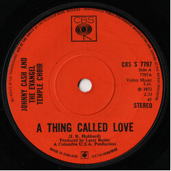 Johnny Cash / The Evangel Temple Choir A Thing Called Love USED VINYL 7INCH 45 RPM SINGLE STEREO