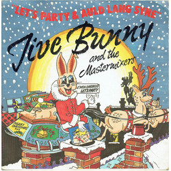 Jive Bunny And The Mastermixers Let's Party & Auld Lang Syne USED VINYL 7INCH 45 RPM PARTIALLY MIXED