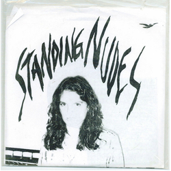 Standing Nudes When I Arrive Vinyl 7" USED