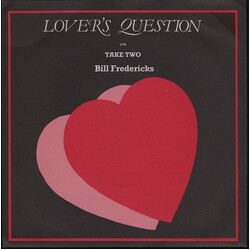 Bill Fredericks Lovers Question USED VINYL 7INCH 45 RPM