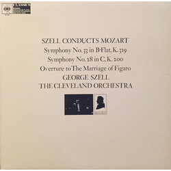George Szell / Wolfgang Amadeus Mozart / The Cleveland Orchestra Symphony No. 33 In B-Flat, K. 319 / Symphony No. 28 In C, K. 200 / Overture To The Ma