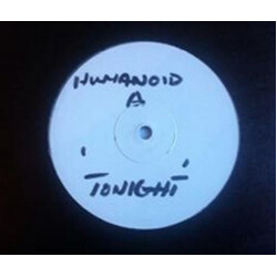 Humanoid Tonight USED VINYL 12INCH WHITE LABEL
