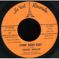 Chick Willis Stoop Down Baby / It Ain't Right USED VINYL 7INCH 45 RPM SINGLE