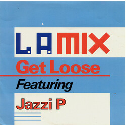 L.A. Mix / Jazzi P Get Loose USED VINYL 7INCH 45 RPM SINGLE
