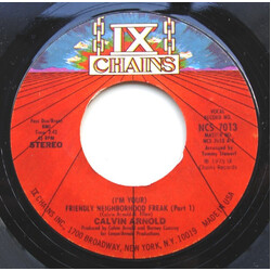 Calvin Arnold (I'm Your) Friendly Neighborhood Freak VINYL 7" USED