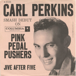 Carl Perkins Pink Pedal Pushers / Jive After Five USED VINYL 7INCH 45 RPM SINGLE STYRENE