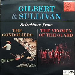 Gilbert & Sullivan / The Band Of The Royal Military School Of Music / David McBain Selections From 'The Gondoliers' And 'The Yeomen Of The Guard' Viny