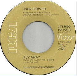 John Denver Fly Away USED VINYL 7INCH 45 RPM STEREO