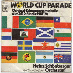 Orchester Heinz Schönberger World Cup Parade - Original-Erkennungsmelodie Der ARD Für Die WM'74 USED VINYL 7INCH 45 RPM SINGLE