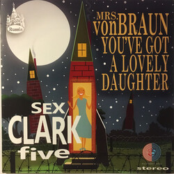 Sex Clark Five Mrs. Von Braun You've Got A Lovely Daughter USED VINYL 7INCH 45 RPM EP LIMITED EDITION