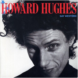 L. Howard Hughes Say Western Vinyl 7" USED