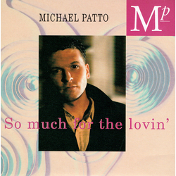 Mike Patto So Much For The Lovin' Vinyl 7" USED