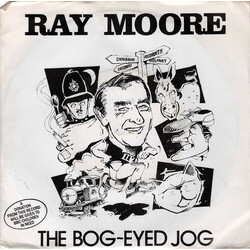 Ray Moore (5) The Bog-Eyed Jog USED VINYL 7INCH 45 RPM SINGLE