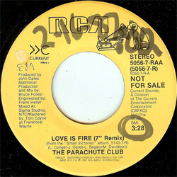 The Parachute Club Love Is Fire (7" Remix) USED VINYL 7INCH SINGLE 45 RPM PROMO
