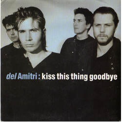 Del Amitri Kiss This Thing Goodbye USED VINYL 7INCH 45 RPM SINGLE STEREO