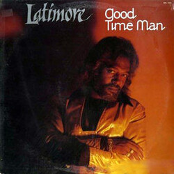 Latimore (2) Good Time Man Vinyl LP USED
