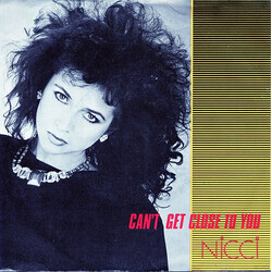Nicci Gable Can't Get Close To You USED VINYL 7INCH 45 RPM