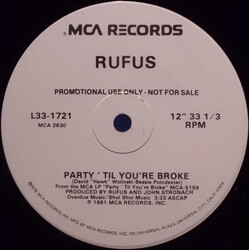 Rufus Party 'Til You're Broke / Hold On To A Friend USED VINYL 12INCH PROMO 33 S RPM