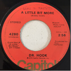 Dr. Hook A Little Bit More / A Couple More Years USED VINYL 7INCH 45 RPM SINGLE
