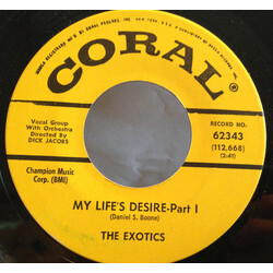 The Exotics (8) My Life's Desire USED VINYL 7INCH 45 RPM SINGLE