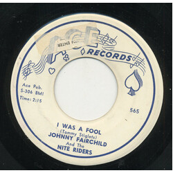 Johnny Fairchild / The Nite Riders (2) I Was A Fool / Please, Please, Please USED VINYL 7INCH 45 RPM
