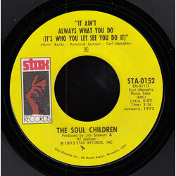 Soul Children It Ain't Always What You Do (It's Who You Let See You Do It) / All That Shines Ain't Gold USED VINYL 7INCH 45 RPM STYRENE MONO