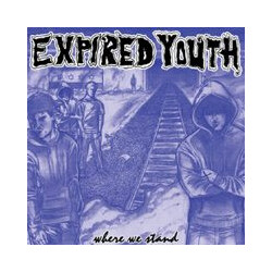 Expired Youth Where We Stand USED VINYL 7INCH