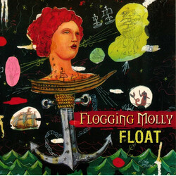 Flogging Molly Float USED VINYL 7INCH 45 RPM SINGLE