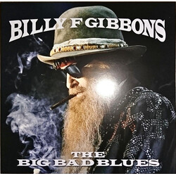 Billy Gibbons The Big Bad Blues Vinyl LP USED