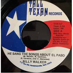 Billy Walker He Sang The Songs About El Paso / All I've Got Up My Sleeves USED VINYL 7INCH 45 RPM SINGLE