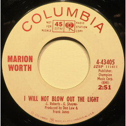Marion Worth I Will Not Blow Out The Light USED VINYL 7INCH 45 RPM PROMO