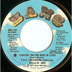 THP Orchestra / Wayne St. John Fightin' On The Side Of Love USED VINYL 7INCH 45 RPM PROMO