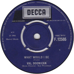 Val Doonican What Would I Be USED VINYL 7INCH 45 RPM SINGLE