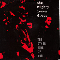 The Mighty Lemon Drops The Other Side Of You VINYL 7" USED