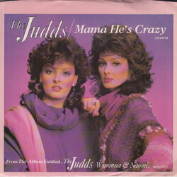 The Judds Mama He's Crazy USED VINYL 7INCH 45 RPM SINGLE STYRENE