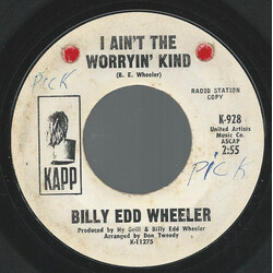 Billy Edd Wheeler I Ain't The Worryin' Kind USED VINYL 7INCH 45 RPM PROMO