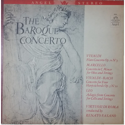 Johann Sebastian Bach / Antonio Vivaldi / Alessandro Marcello / Leonardo Leo / Virtuosi Di Roma "Collegium Musicum Italicum" / Renato Fasano The Baroq