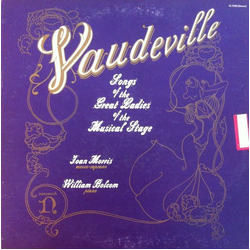 Joan Morris / William Bolcom Vaudeville Songs Of The Great Ladies Of The Musical Stage Vinyl LP USED