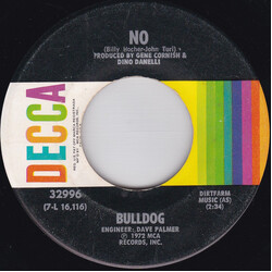 Bulldog (9) No / Good Times Are Comin' USED VINYL 7INCH 45 RPM