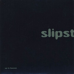 Slipstream (2) Up In Heaven Vinyl 7" USED