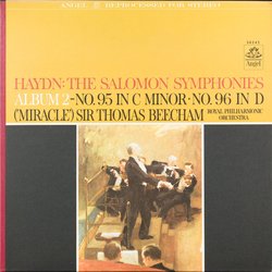 Joseph Haydn / Sir Thomas Beecham / Royal Philharmonic Orchestra The Salomon Symphonies, Album 2, No. 95 In C Minor / No. 96 In D Major ("Miracle") Vi