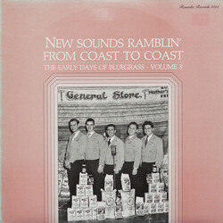 Various The Early Days Of Bluegrass. Vol. 3, New Sounds Ramblin' From Coast To Coast Vinyl LP USED