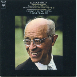 Rudolf Serkin / The Philadelphia Orchestra / Eugene Ormandy / Richard Strauss / Robert Schumann / Felix Mendelssohn-Bartholdy Showpieces For Piano And